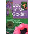 Deer in My Garden, Vol. I: Perennials & Subshrubs on Sale