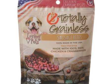 Totally Grainless Sausage Bites - Chicken & Cranberries All Dogs - 6 oz by Loving Pets For Cheap